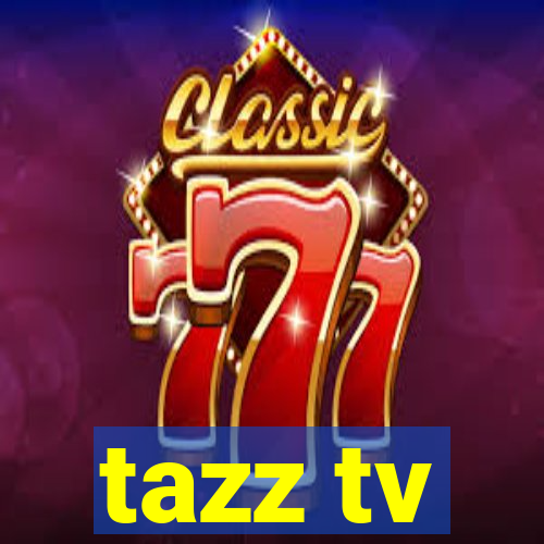 tazz tv